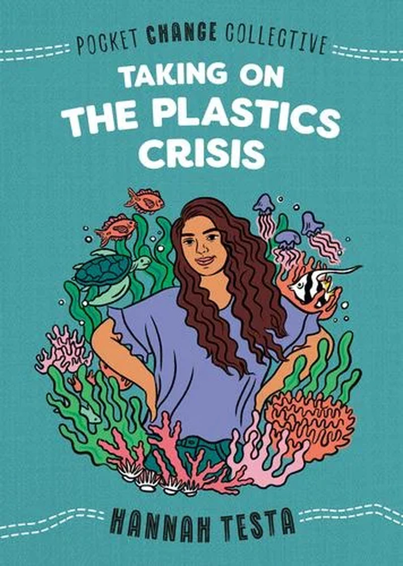 Pocket Change Collective: Taking on the Plastics Crisis (Paperback)